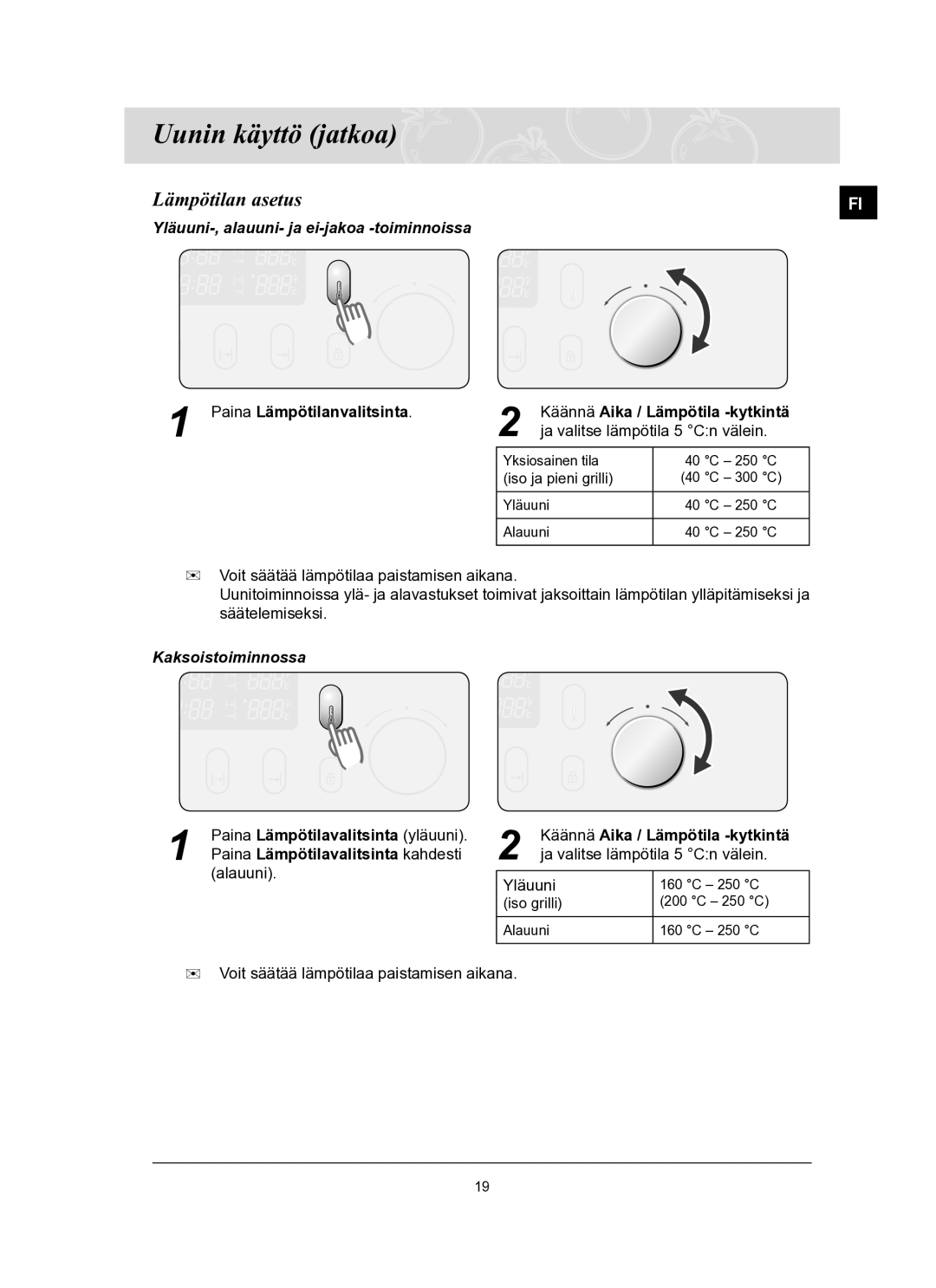 Samsung BT65TQBFST/XEE manual Lämpötilan asetus, Yläuuni-, alauuni- ja ei-jakoa -toiminnoissa, Kaksoistoiminnossa 