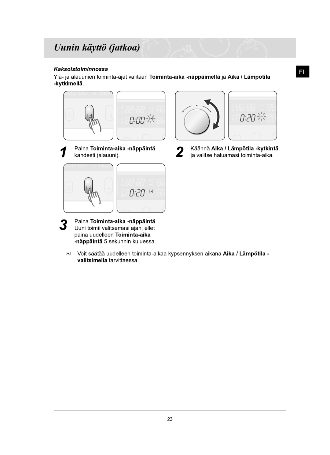 Samsung BT65TQBFST/XEE manual Kahdesti alauuni Ja valitse haluamasi toiminta-aika 