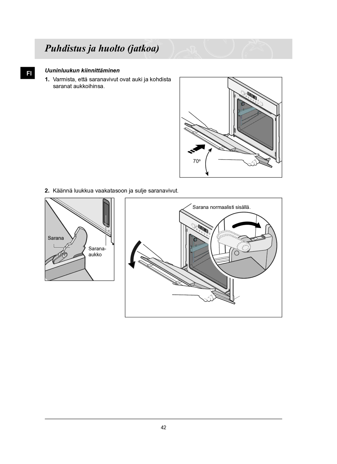 Samsung BT65TQBFST/XEE manual Uuninluukun kiinnittäminen, Saranat aukkoihinsa 