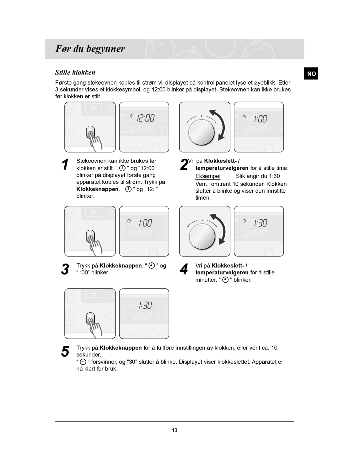 Samsung BT65TQBFST/XEE manual Før du begynner, Stille klokken, Klokkeknappen.. og 12 blinker, Vri på Klokkeslett 