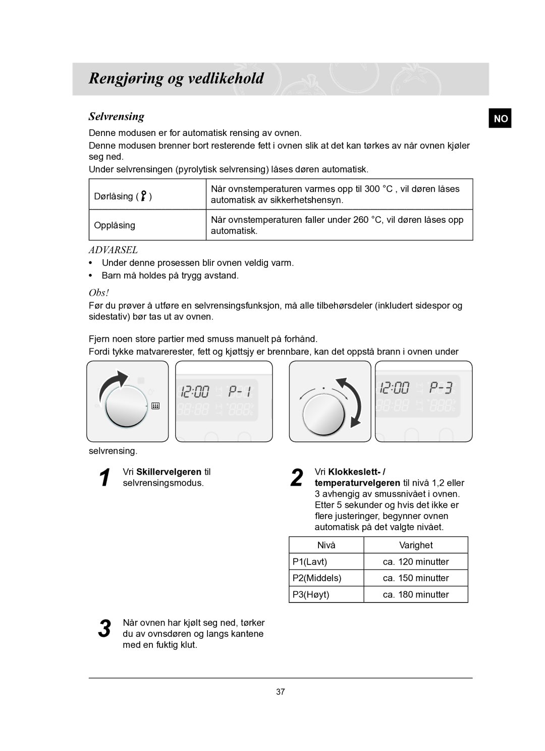 Samsung BT65TQBFST/XEE manual Rengjøring og vedlikehold, Selvrensing, Obs, Vri Skillervelgeren til Vri Klokkeslett 