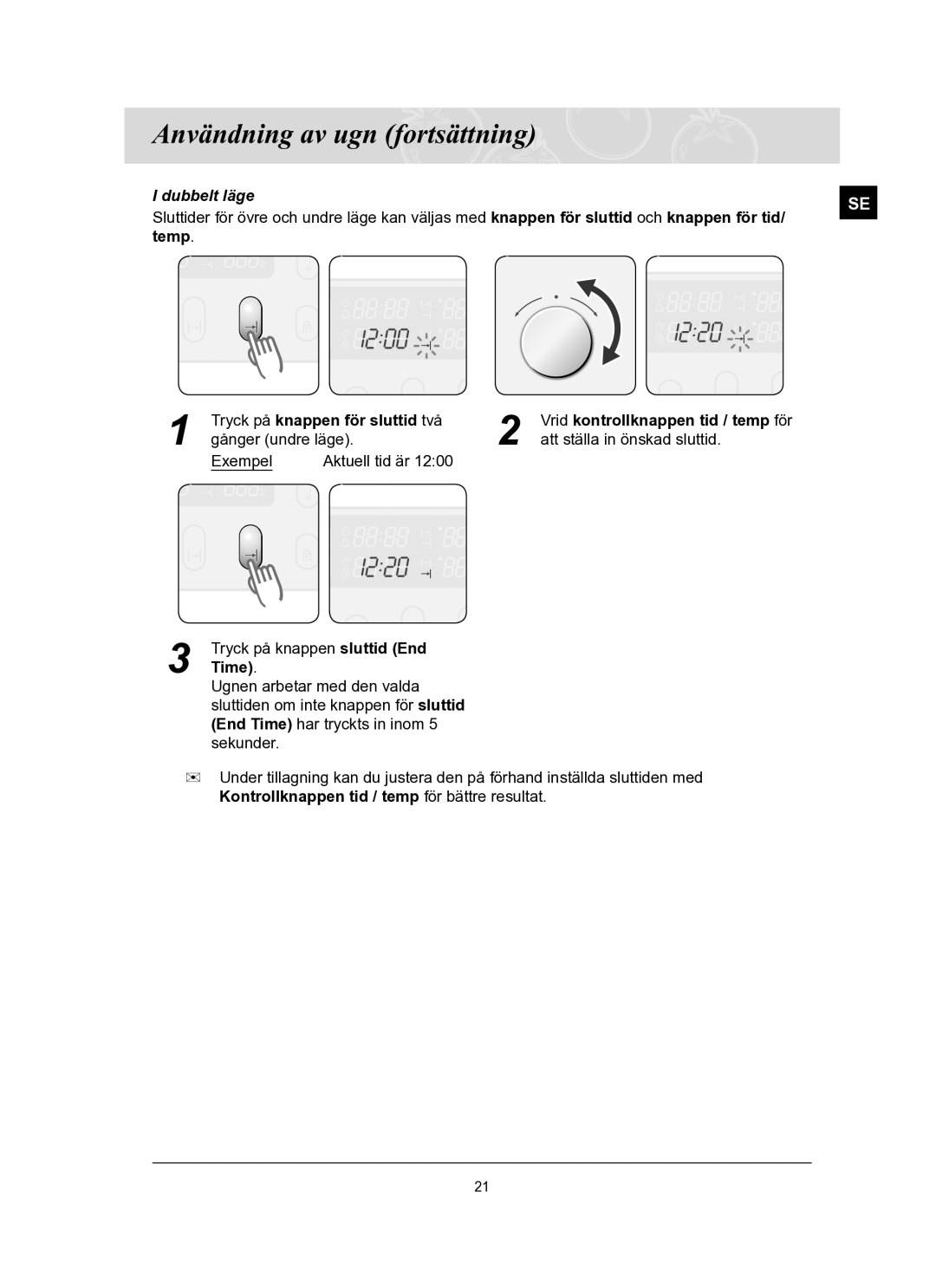 Samsung BT65TQBFST/XEE manual Tryck på knappen för sluttid två 