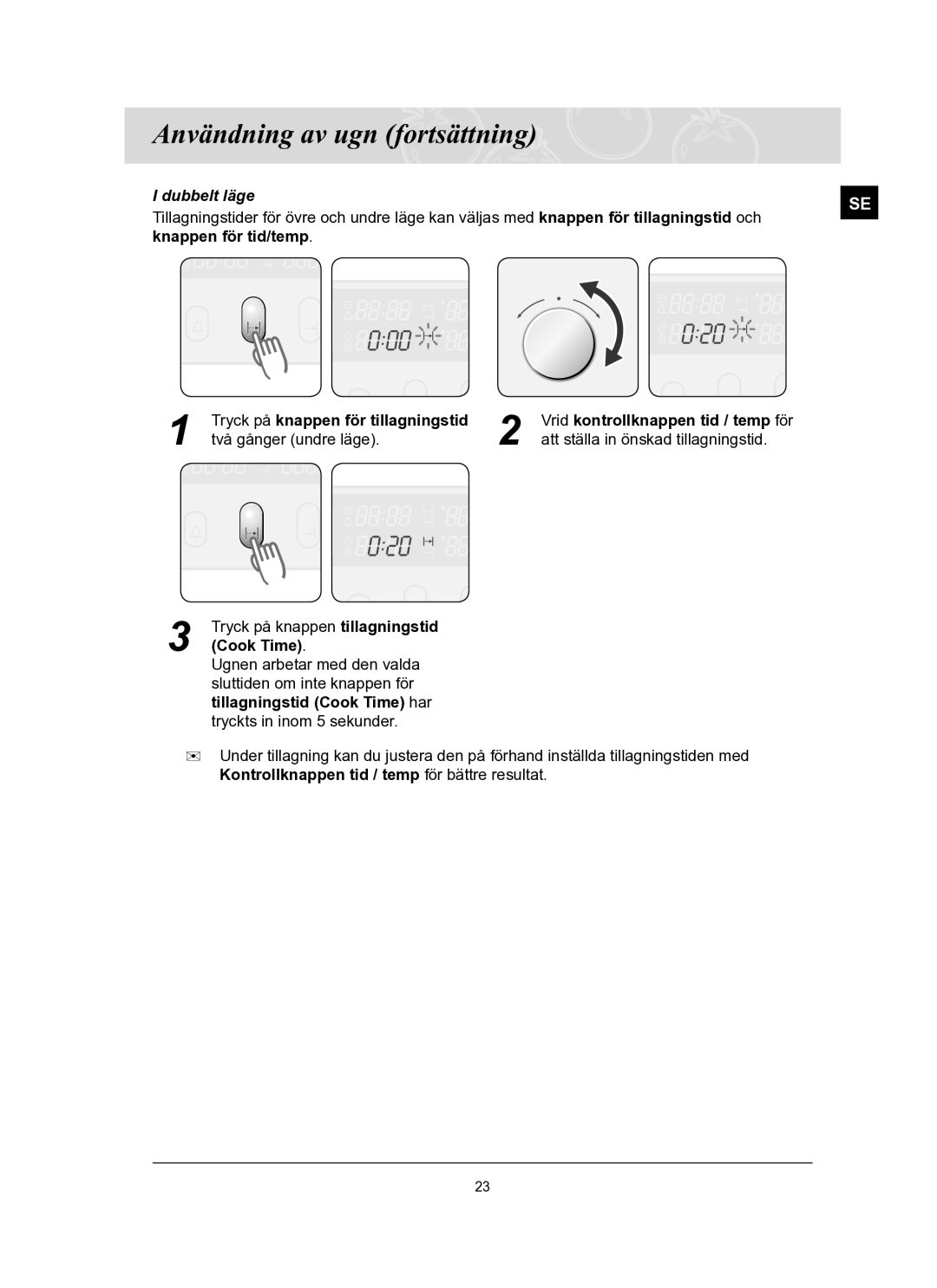 Samsung BT65TQBFST/XEE manual Två gånger undre läge Att ställa in önskad tillagningstid 