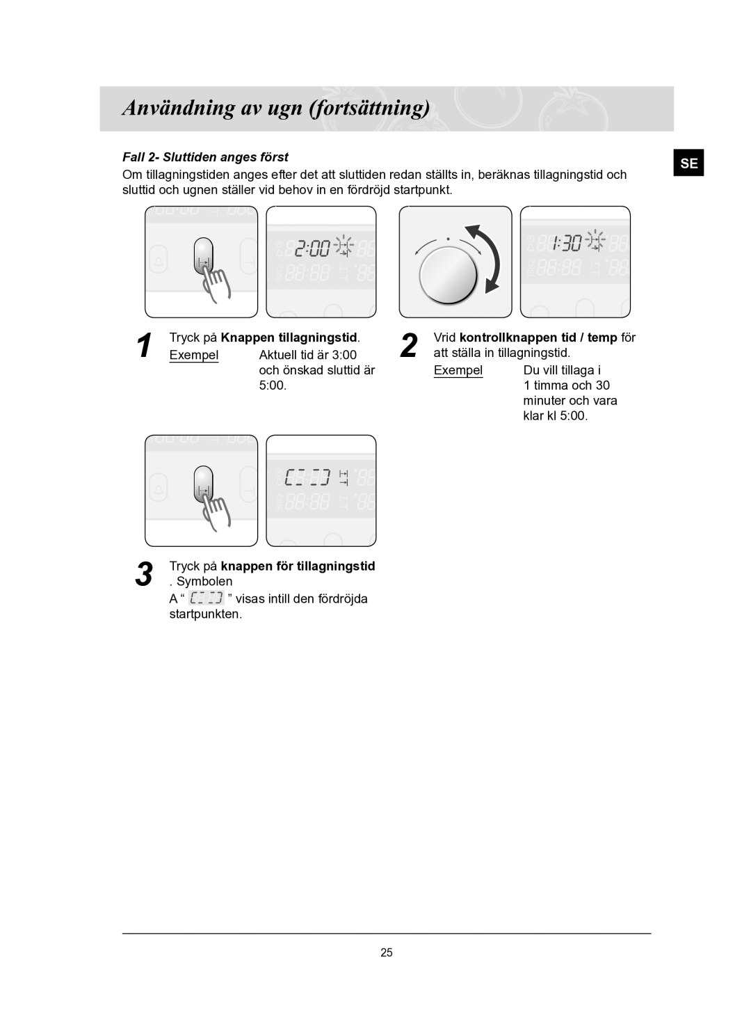 Samsung BT65TQBFST/XEE manual Fall 2- Sluttiden anges först, Tryck på knappen för tillagningstid 