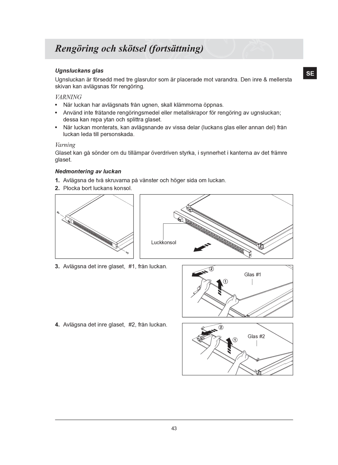 Samsung BT65TQBFST/XEE manual Ugnsluckans glas, Nedmontering av luckan 