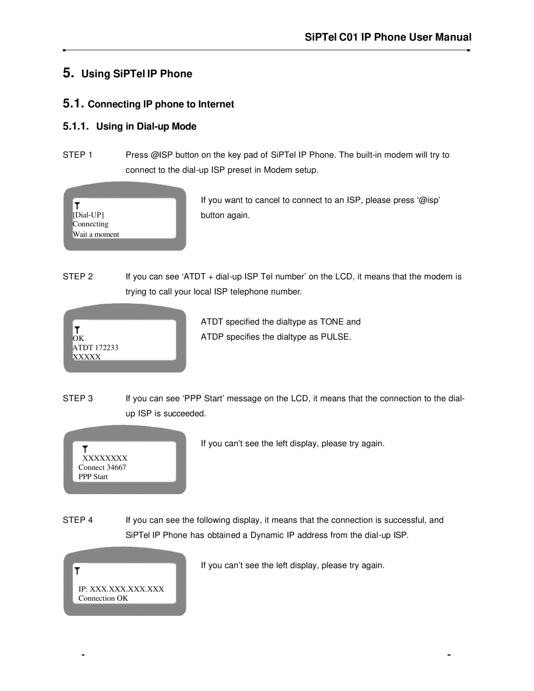 Samsung C01 user manual Using SiPTel IP Phone, Connecting IP phone to Internet Using in Dial-up Mode 