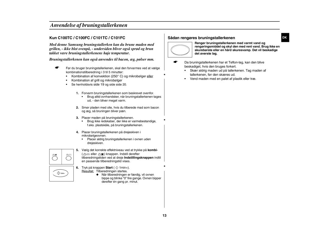 Samsung C100C/XEE, C100C-5S/XEE, C100C-5/XEE manual Anvendelse af bruningstallerkenen, Kun C100TC / C100FC / C101TC / C101FC 