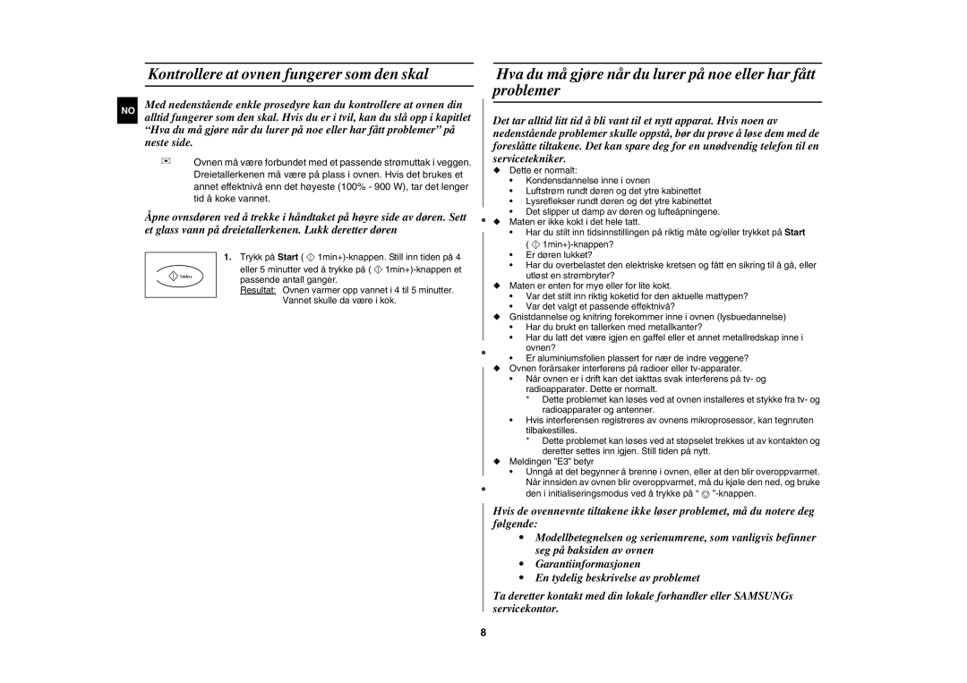 Samsung C100C-5/XEE, C100C-5S/XEE, C100C/XEE manual Kontrollere at ovnen fungerer som den skal 