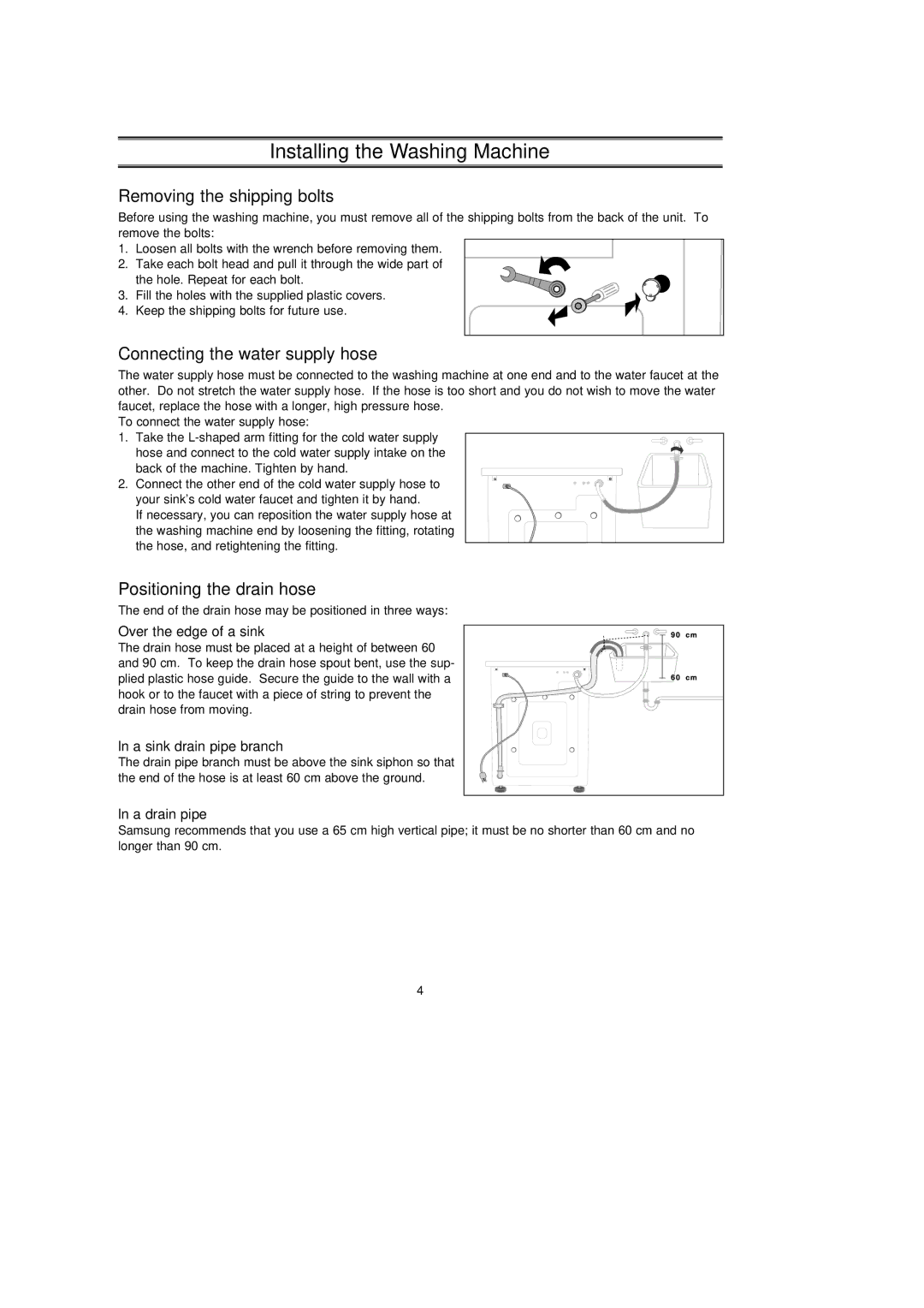 Samsung C1035AEW/XTL manual Removing the shipping bolts, Connecting the water supply hose, Positioning the drain hose 