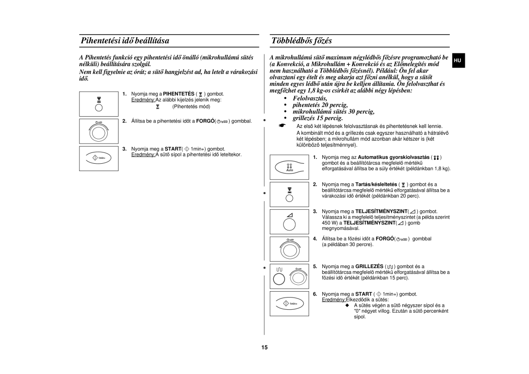 Samsung C104F-5/XEH manual Pihentetési idő beállítása, Többlédb ős főzés, Nyomja meg az Automatikus gyorskiolvasztás 