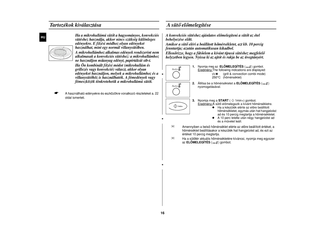 Samsung C104F-5/XEH manual Tartozékok kiválasztása Süt ő előmelegítése 