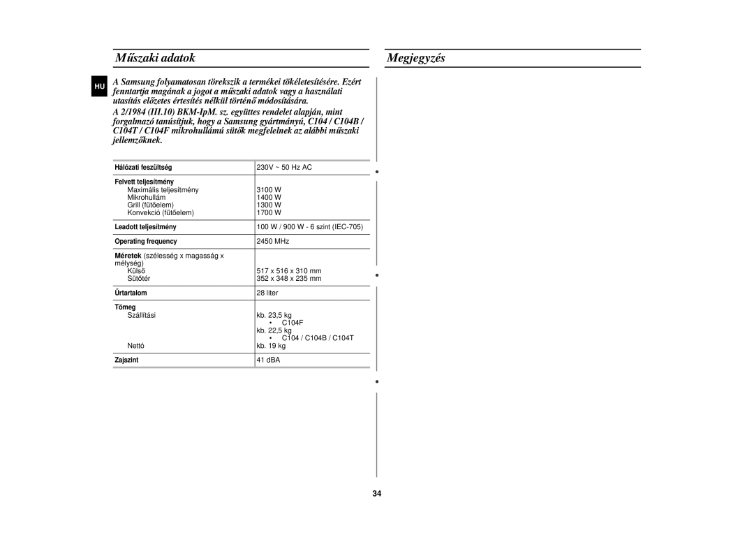 Samsung C104F-5/XEH manual Műszaki adatok Megjegyzés 