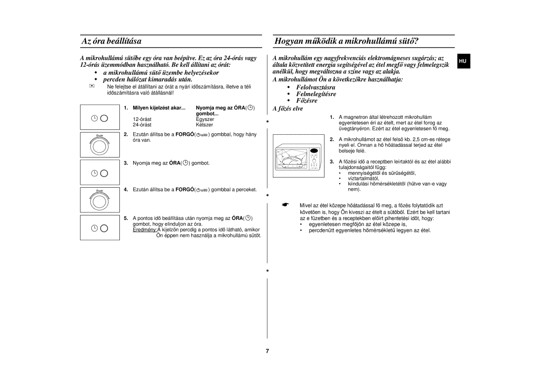 Samsung C104F-5/XEH manual Az óra beállítása, Hogyan működik a mikrohullámú süt ő? 