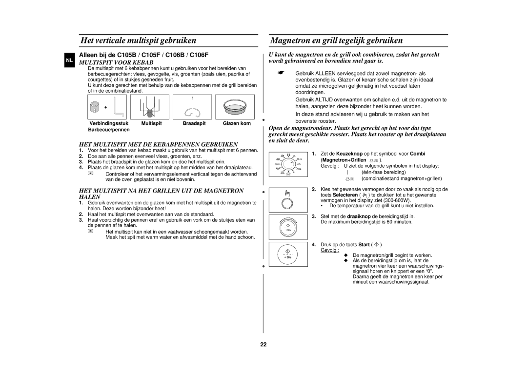 Samsung C105-5SL/XEN manual Het verticale multispit gebruiken, Magnetron en grill tegelijk gebruiken, Multispit Voor Kebab 