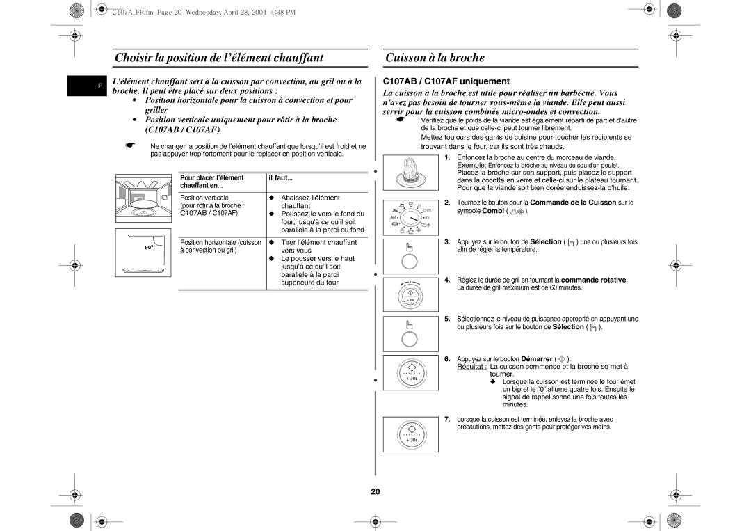 Samsung C107AT-5/XEF manual Choisir la position de l’élément chauffant, Cuisson à la broche, Il faut 