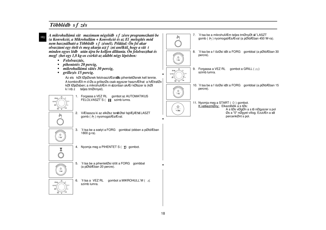 Samsung C108STF-5/XEH, C108STF/XEH manual Többlédb ős főzés, Állítsa a Vezérl Ő gombot a Mikrohullám szimbólumra 