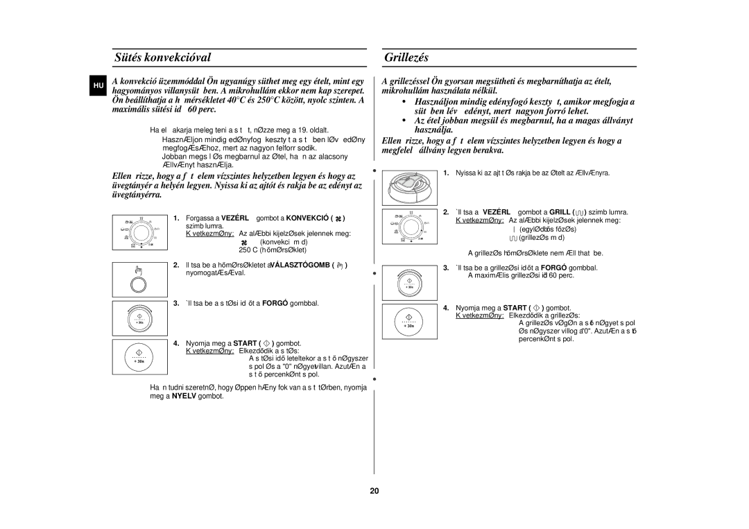 Samsung C108STF-5/XEH, C108STF/XEH manual Sütés konvekcióval Grillezés, Forgassa a Vezérl Ő gombot a Konvekció szimbólumra 