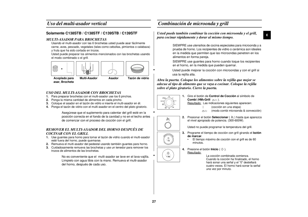 Samsung C139STF/XEC manual Uso del multi-asador vertical, Combinación de microonda y grill, MULTI-ASADOR Para Brochetas 