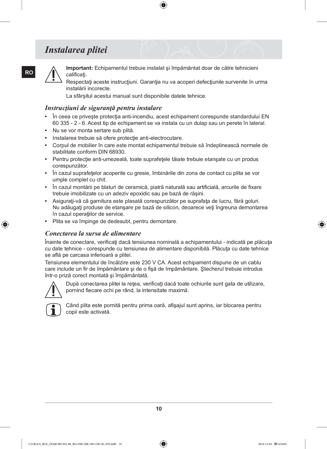 Samsung C21RJAN/BOL manual Instalarea plitei, Instrucţiuni de siguranţă pentru instalare, Conectarea la sursa de alimentare 