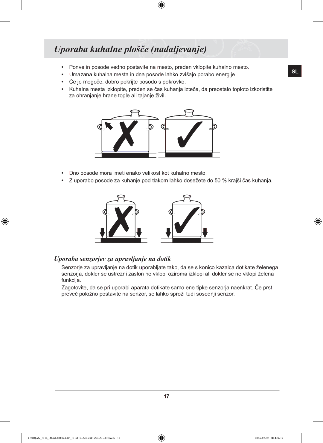 Samsung C21RJAN/BOL manual Uporaba kuhalne plošče nadaljevanje, Uporaba senzorjev za upravljanje na dotik 