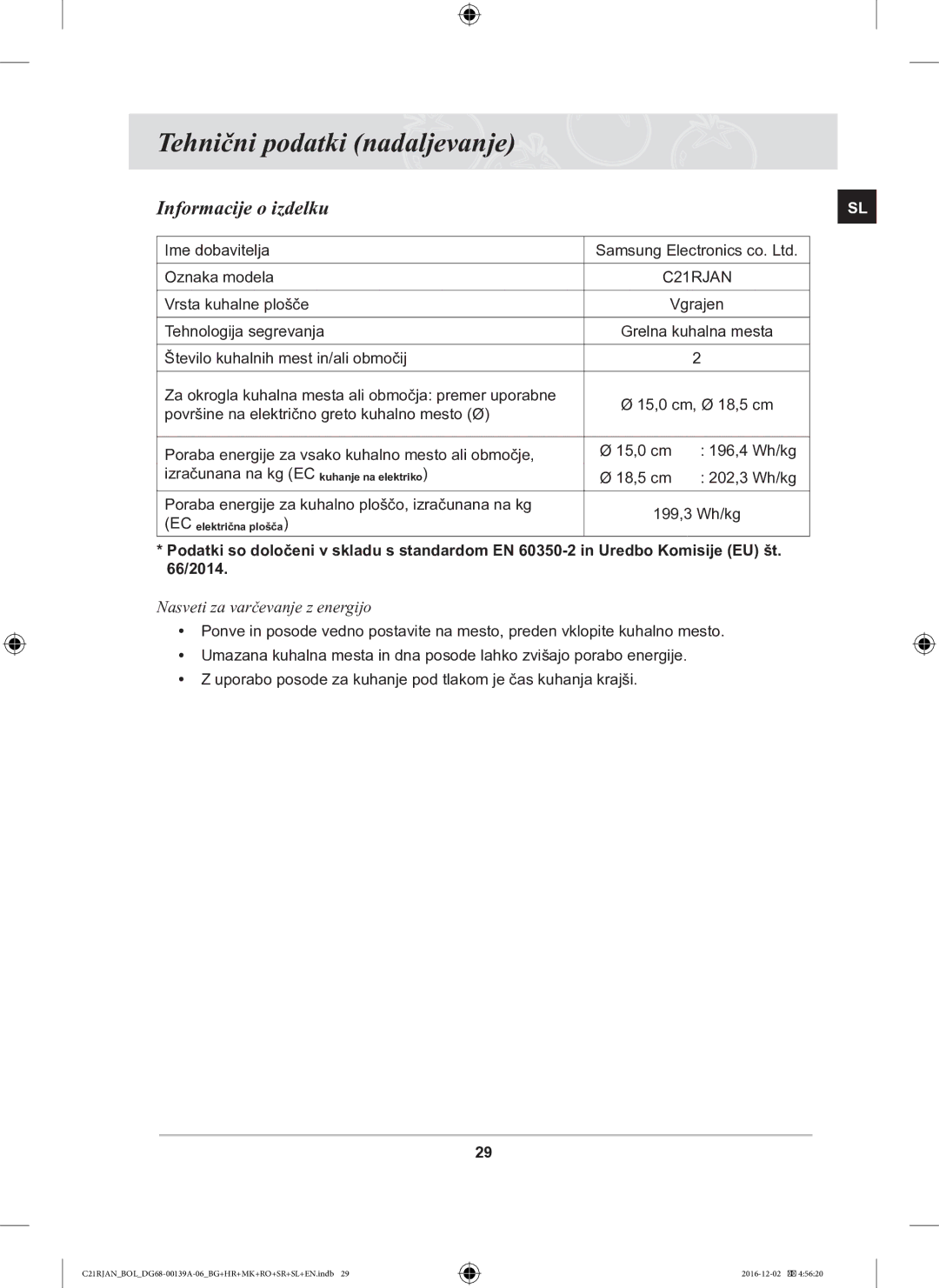 Samsung C21RJAN/BOL manual Tehnični podatki nadaljevanje, Informacije o izdelku 