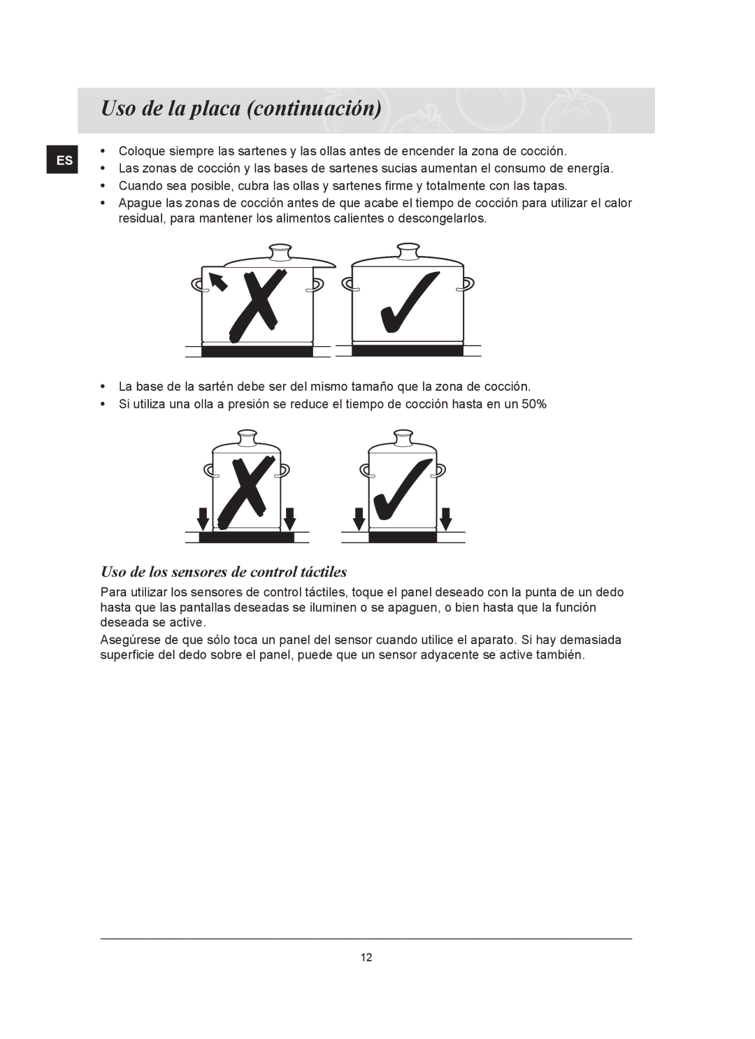 Samsung C21RJAN/XEC manual Uso de la placa continuación, Uso de los sensores de control táctiles 