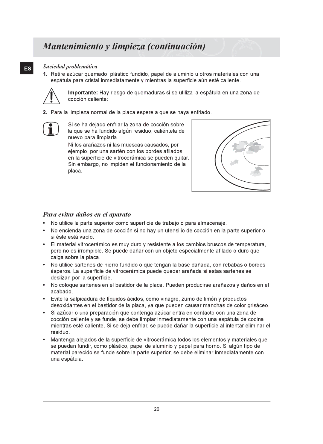 Samsung C21RJAN/XEC manual Mantenimiento y limpieza continuación, Para evitar daños en el aparato 