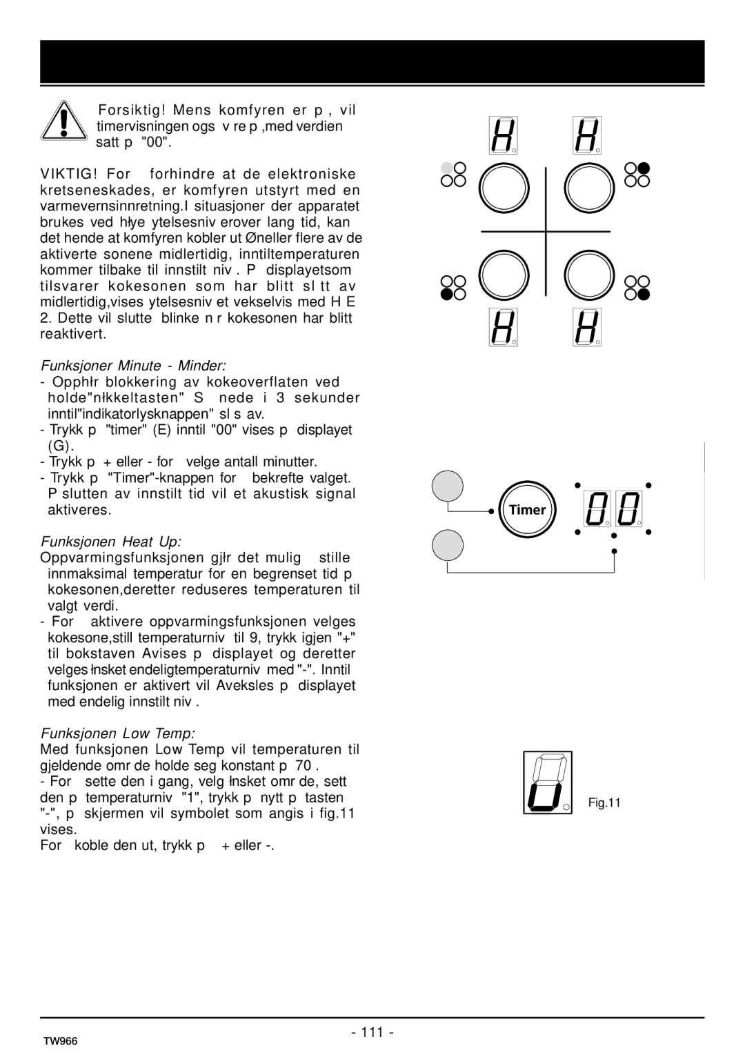 Samsung C61IDGNO/XEE manual Funksjoner Minute Minder, Funksjonen Low Temp 