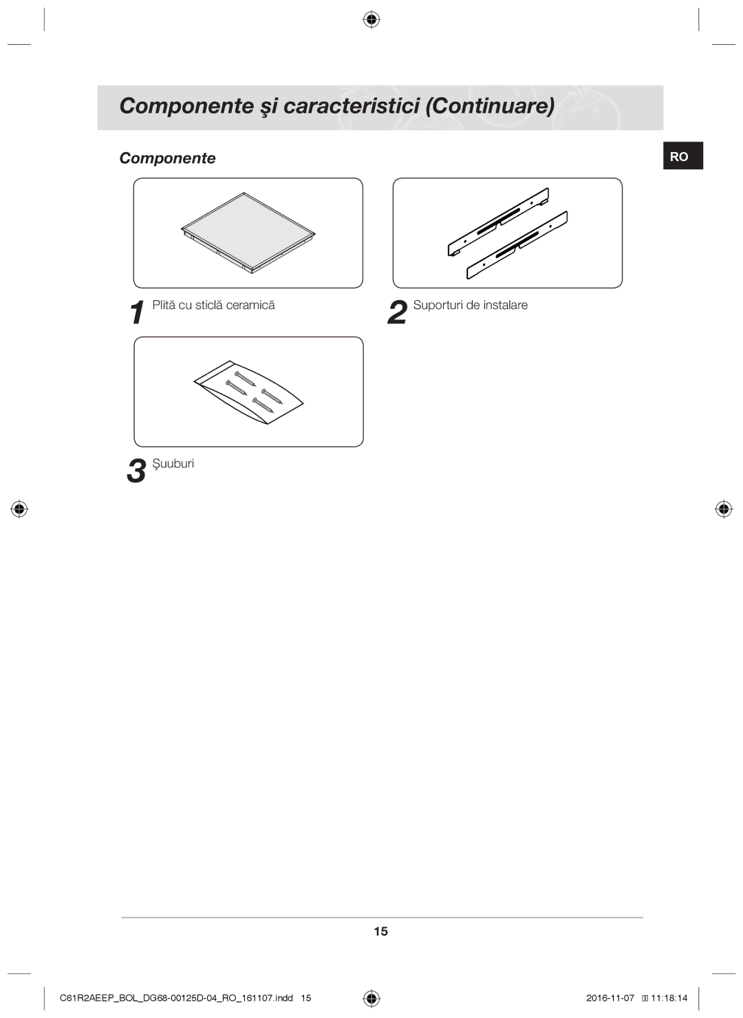 Samsung C61R2AAST/XEH, C61R2AAST/BOL manual Componente şi caracteristici Continuare, Plită cu sticlă ceramică, Şuuburi 