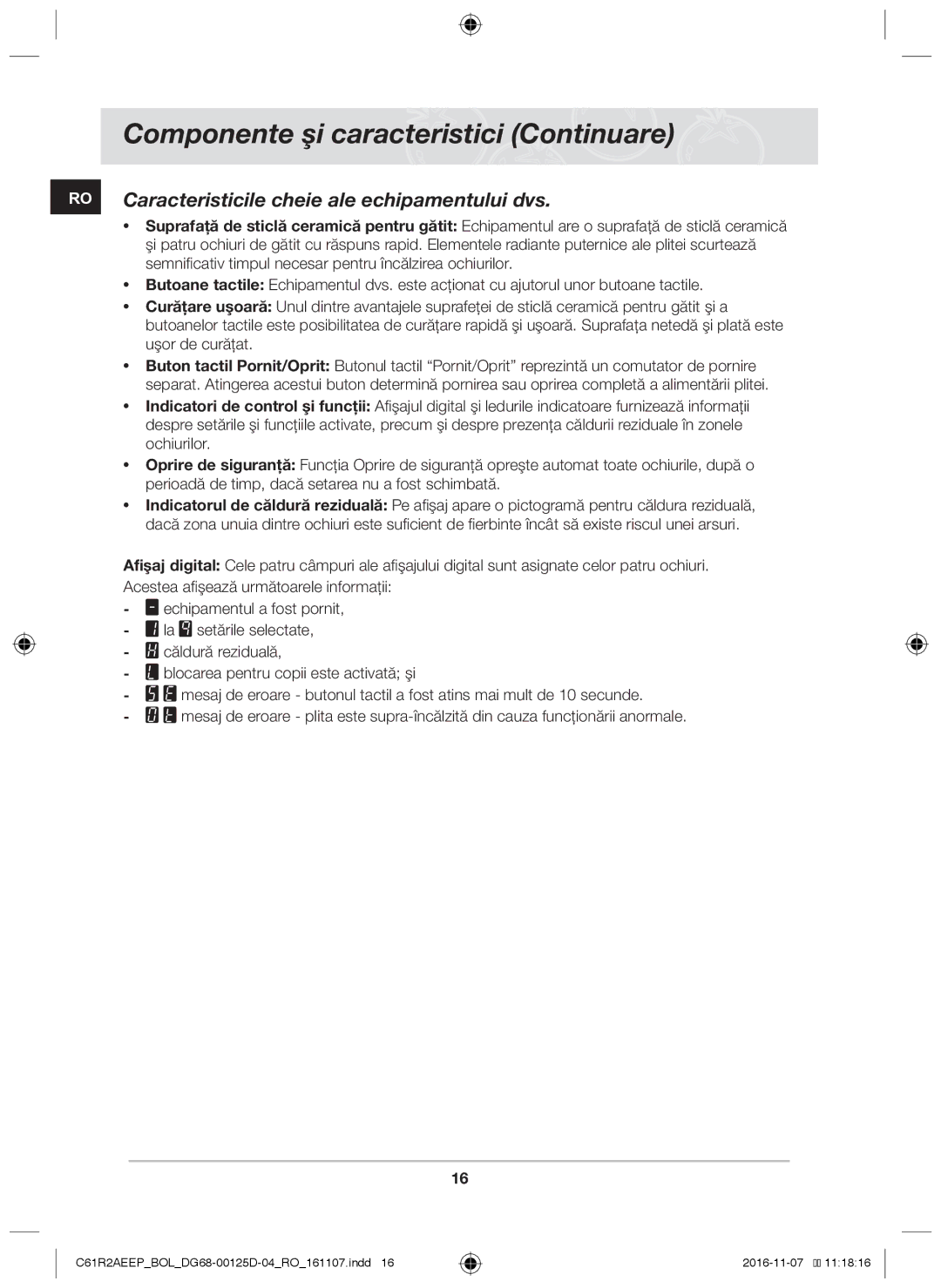 Samsung C61R2AAST/BOL, C61R2AAST/XEH manual RO Caracteristicile cheie ale echipamentului dvs 