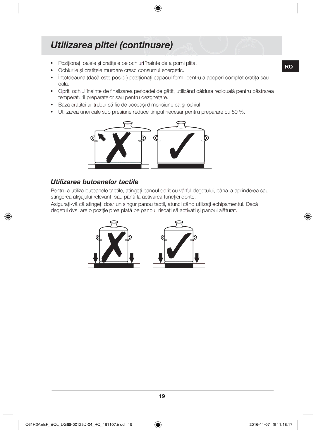 Samsung C61R2AAST/XEH, C61R2AAST/BOL manual Utilizarea plitei continuare, Utilizarea butoanelor tactile 