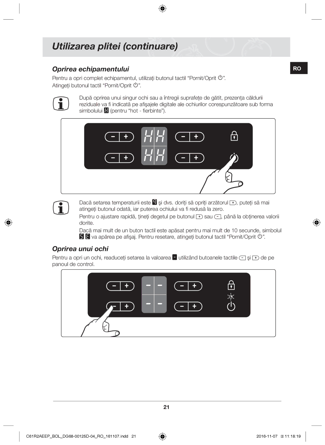 Samsung C61R2AAST/XEH, C61R2AAST/BOL manual Oprirea echipamentului, Oprirea unui ochi 