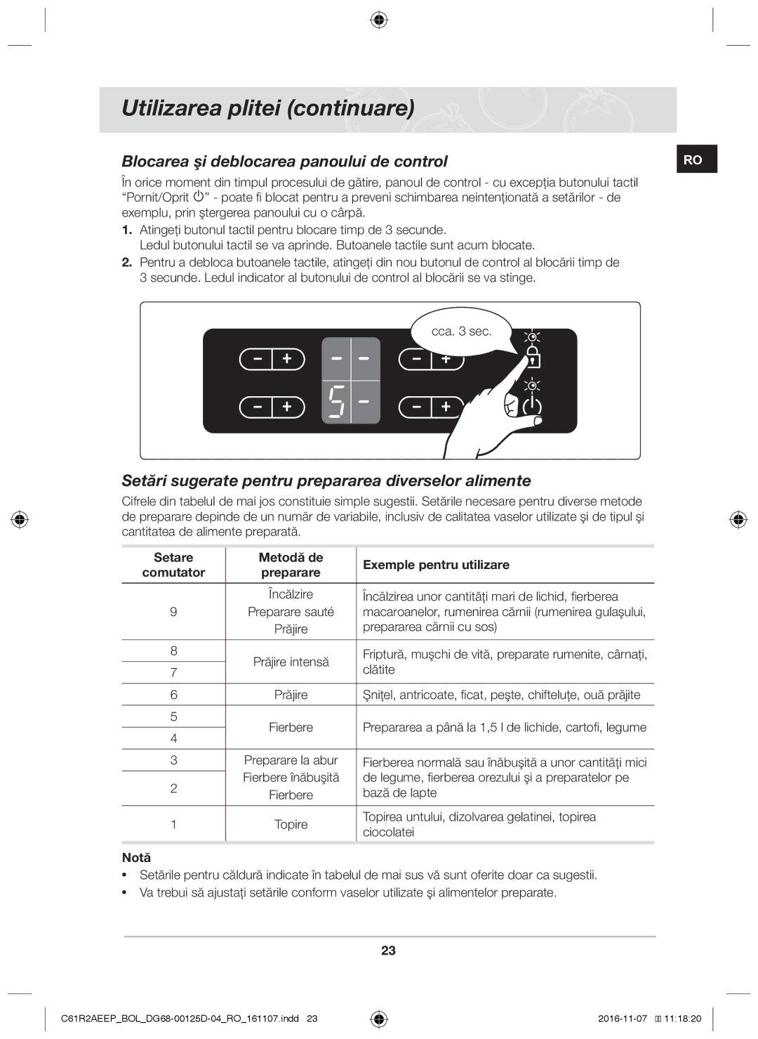 Samsung C61R2AAST/XEH Blocarea şi deblocarea panoului de control, Setări sugerate pentru prepararea diverselor alimente 