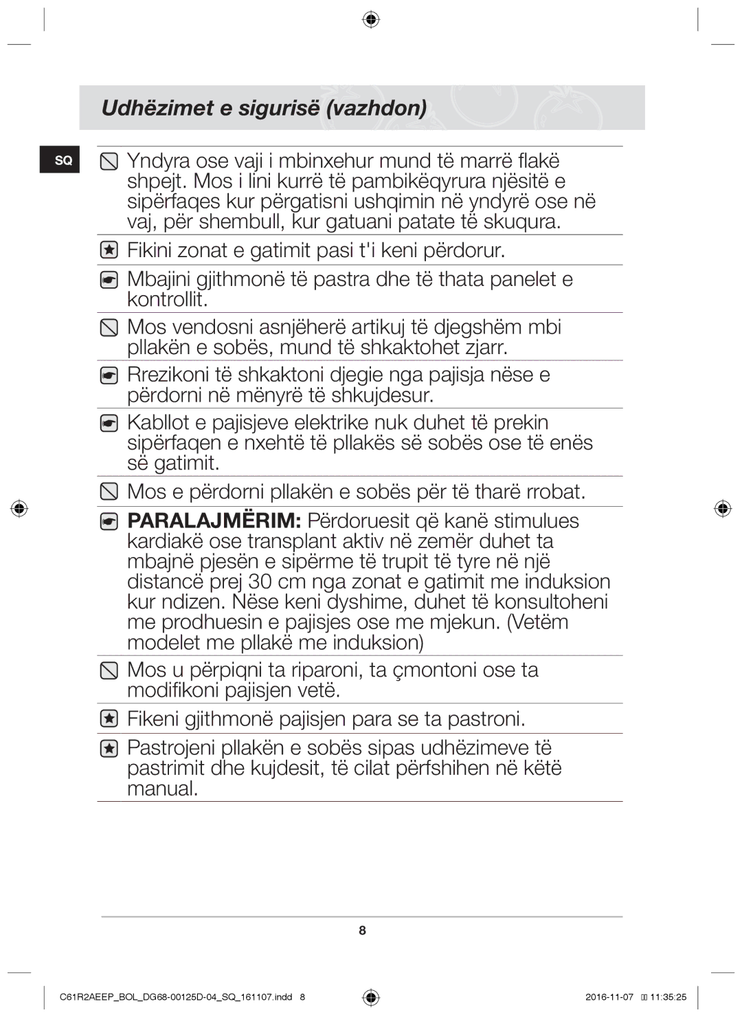 Samsung C61R2AAST/BOL, C61R2AAST/XEH manual Yndyra ose vaji i mbinxehur mund të marrë flakë 