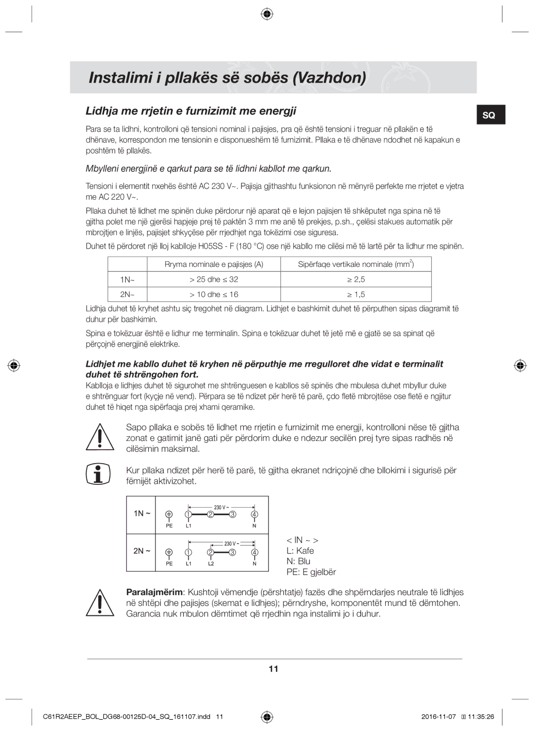 Samsung C61R2AAST/XEH, C61R2AAST/BOL manual Instalimi i pllakës së sobës Vazhdon, Lidhja me rrjetin e furnizimit me energji 