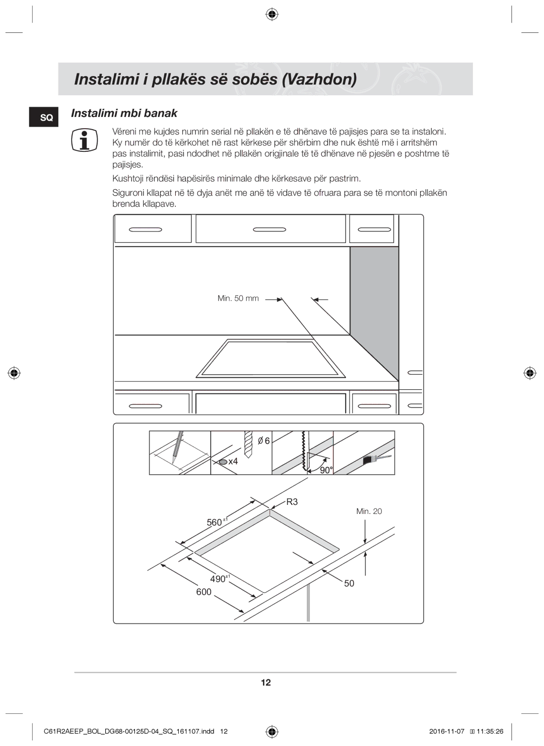 Samsung C61R2AAST/BOL, C61R2AAST/XEH manual Instalimi mbi banak, 560 +1 490 +1 600 