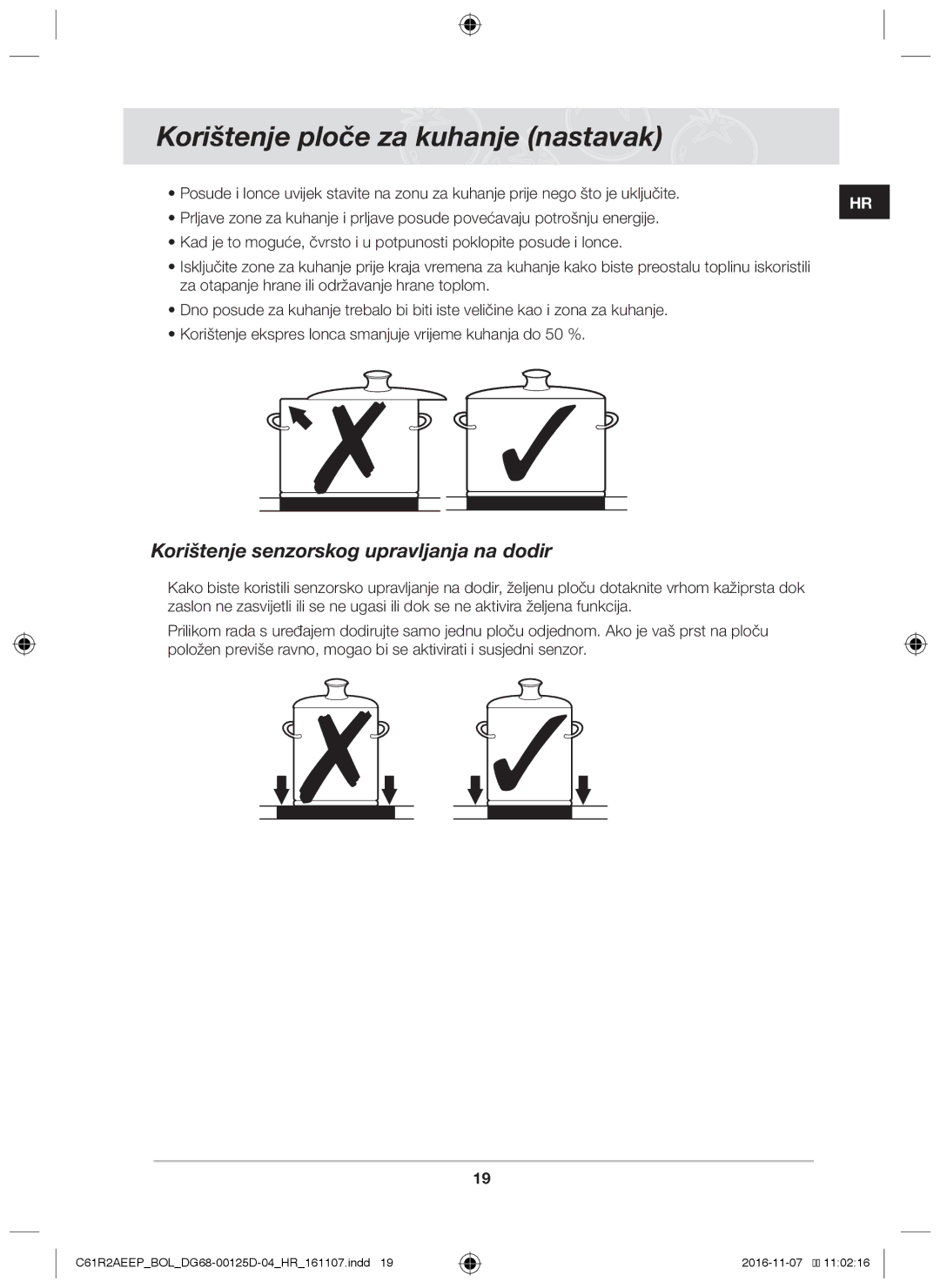 Samsung C61R2AAST/XEH, C61R2AAST/BOL manual Korištenje ploče za kuhanje nastavak, Korištenje senzorskog upravljanja na dodir 