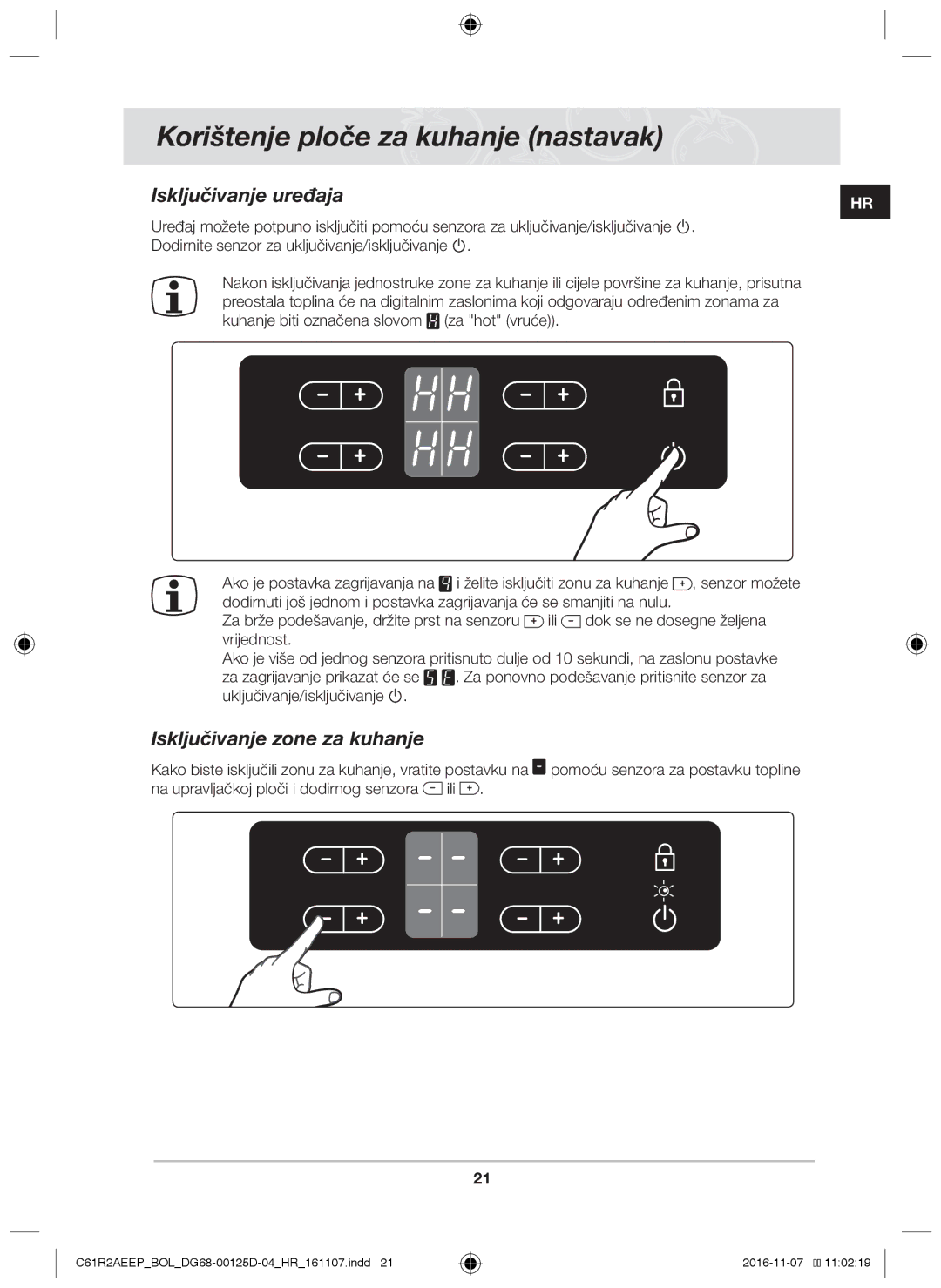 Samsung C61R2AAST/XEH, C61R2AAST/BOL manual Isključivanje uređaja, Isključivanje zone za kuhanje 