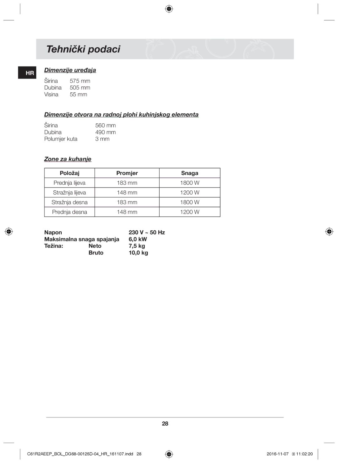 Samsung C61R2AAST/BOL manual Tehnički podaci, Dimenzije uređaja, Dimenzije otvora na radnoj plohi kuhinjskog elementa 