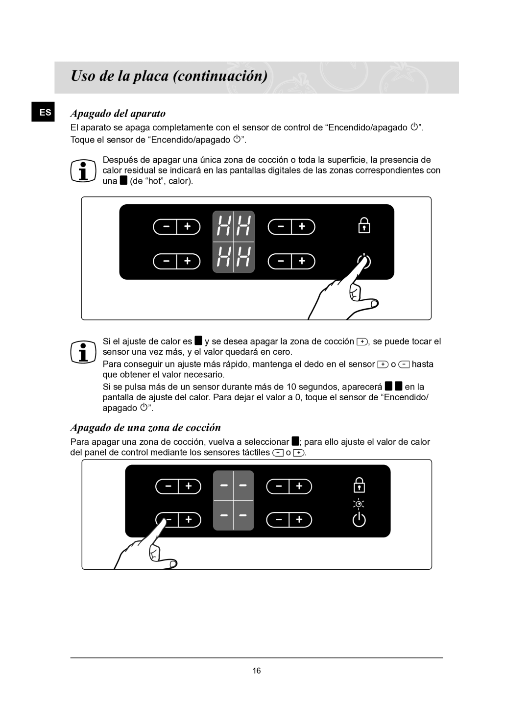 Samsung C61R2AAST/XEC manual ES Apagado del aparato, Apagado de una zona de cocción 