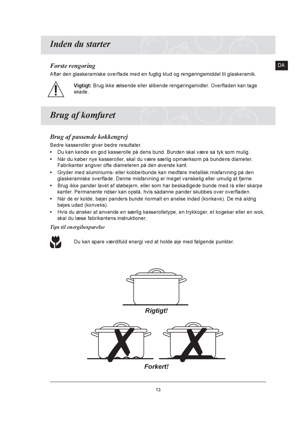 Samsung C61R2AAST/XEE manual Inden du starter, Brug af komfuret, Første rengøring, Brug af passende køkkengrej 