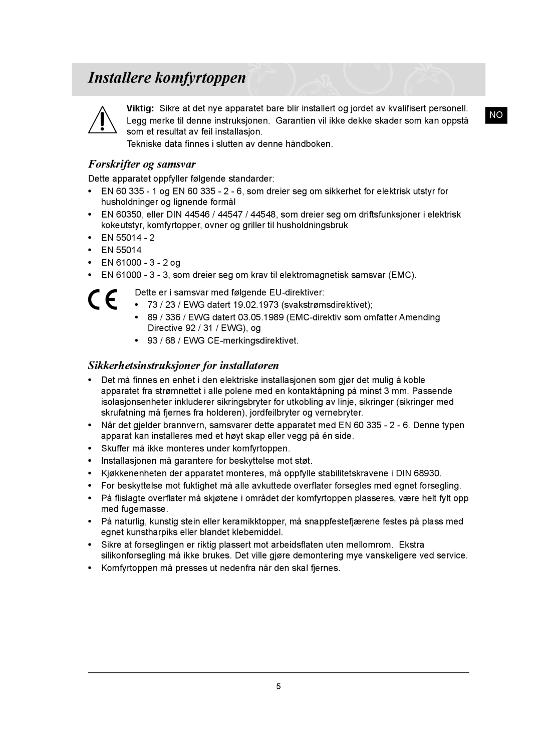 Samsung C61R2AAST/XEE manual Installere komfyrtoppen, Forskrifter og samsvar, Sikkerhetsinstruksjoner for installatøren 