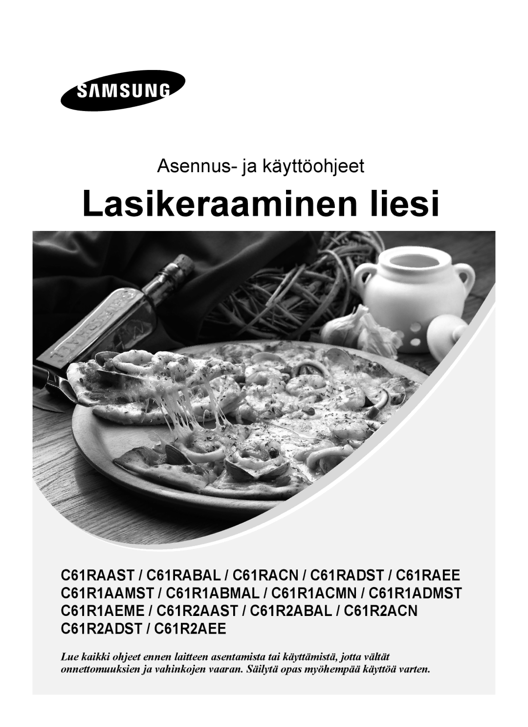 Samsung C61R2AAST/XEE manual Lasikeraaminen liesi 