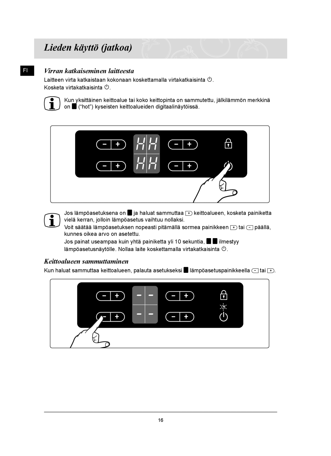 Samsung C61R2AAST/XEE manual Virran katkaiseminen laitteesta, Keittoalueen sammuttaminen 