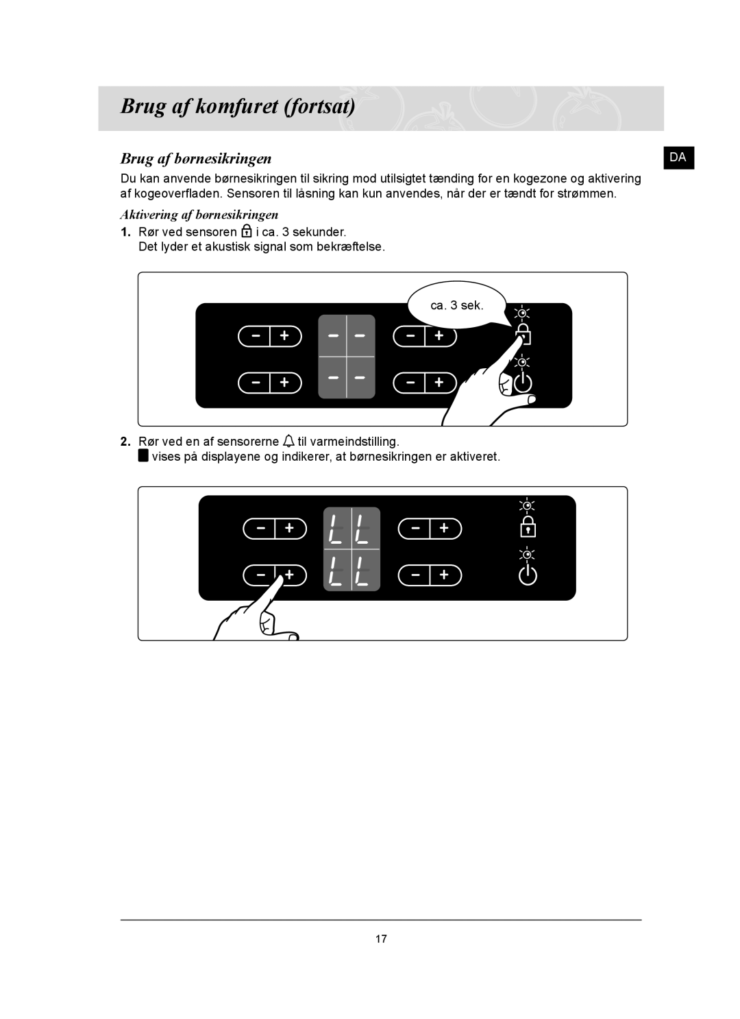 Samsung C61R2AAST/XEE manual Brug af børnesikringen, Aktivering af børnesikringen 