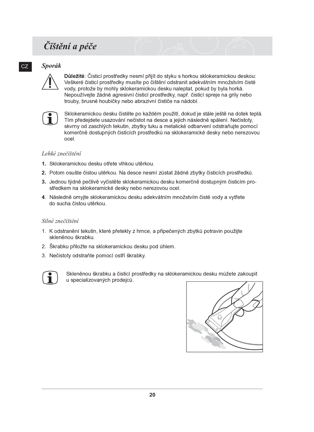 Samsung C61R2AAST/XEH manual Čištění a péče, CZ Sporák, Lehké znečištění, Silné znečištění 