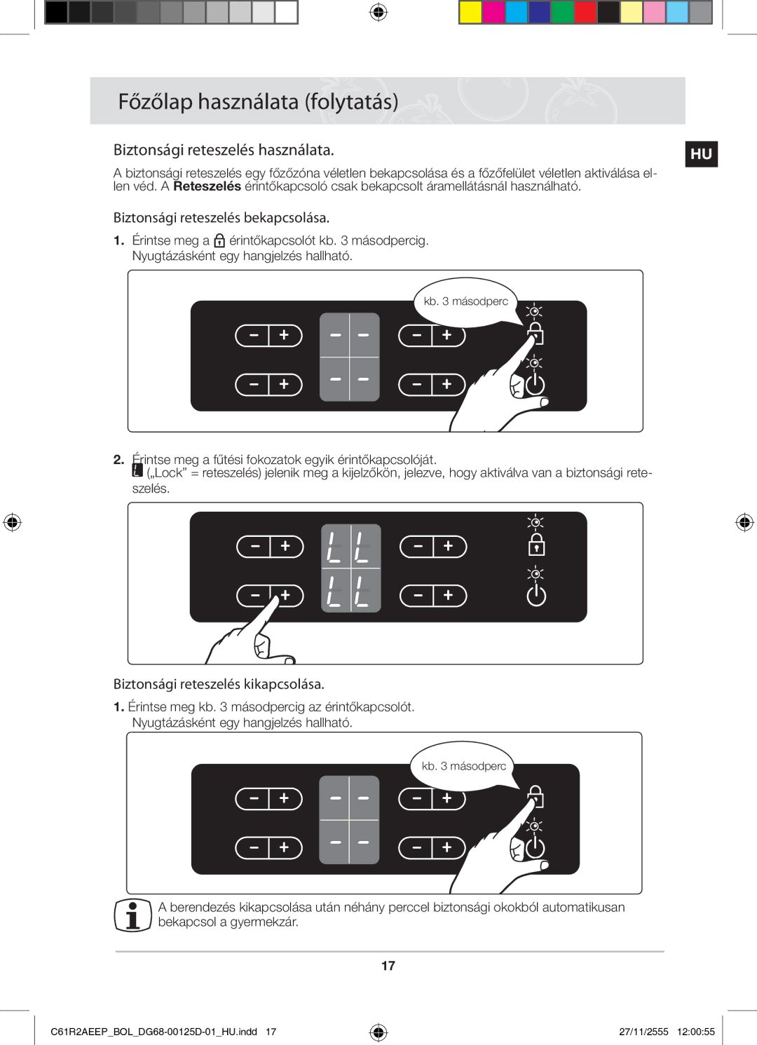 Samsung C61R2AEEP/XEH manual Biztonsági reteszelés használata, Biztonsági reteszelés bekapcsolása 