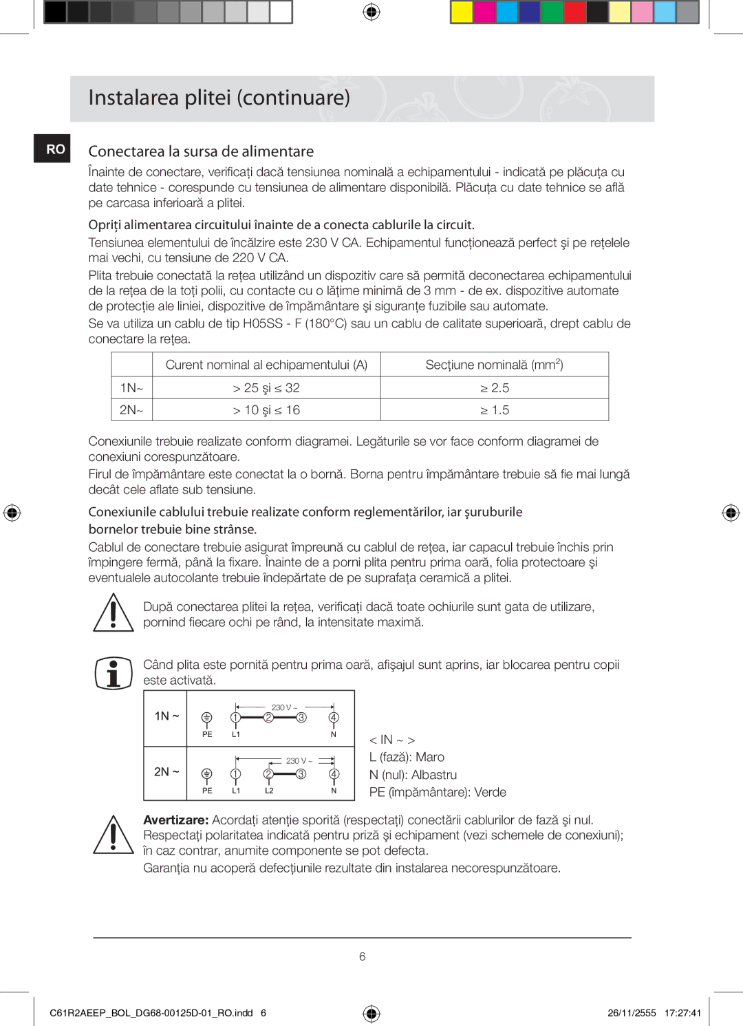 Samsung C61R2AEEP/XEH manual Instalarea plitei continuare, RO Conectarea la sursa de alimentare 