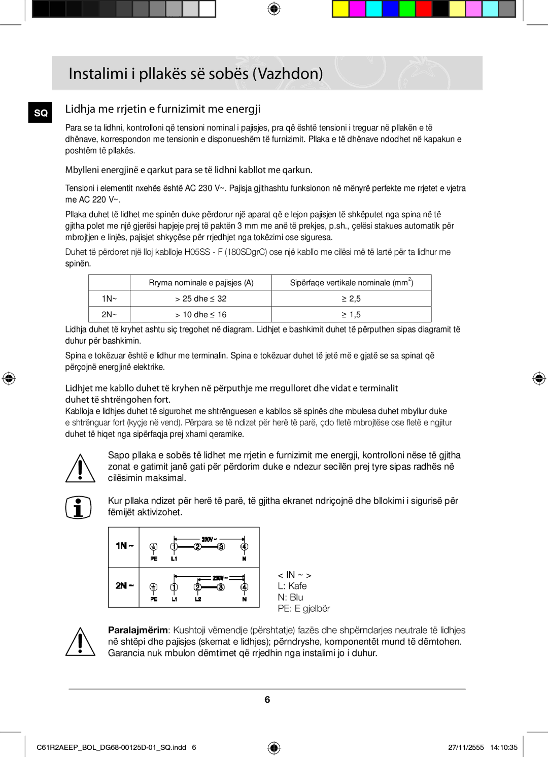 Samsung C61R2AEEP/XEH manual Instalimi i pllakës së sobës Vazhdon, Lidhja me rrjetin e furnizimit me energji 