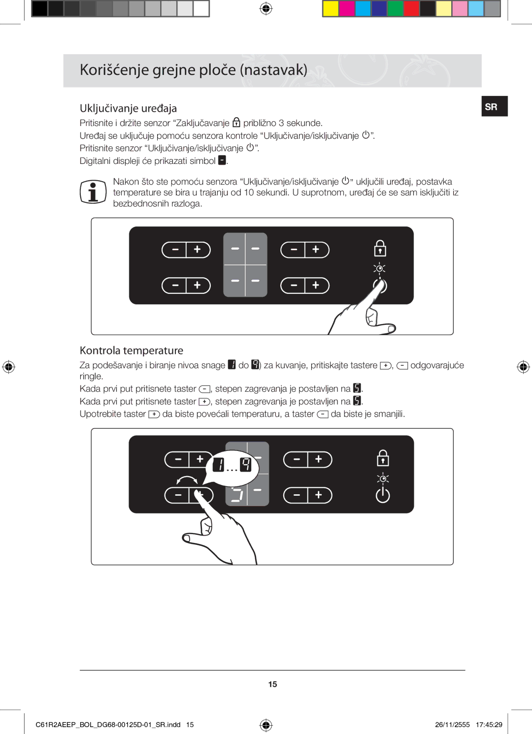 Samsung C61R2AEEP/XEH manual Uključivanje uređaja, Kontrola temperature 